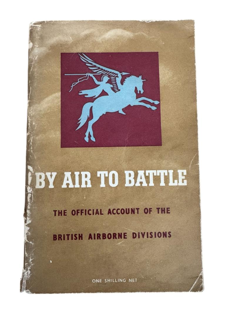 By Air to Battle: Official Account of the British Airborne Divisions - Nice UsedCondition